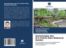 Buchcover von Sammlungen des N.V.Tsitsin Main Botanical Garden