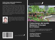 Buchcover von Colecciones del Jardín Botánico Principal N.V.Tsitsin