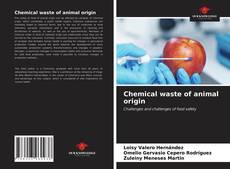 Portada del libro de Chemical waste of animal origin