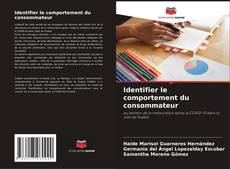 Buchcover von Identifier le comportement du consommateur