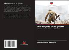 Couverture de Philosophie de la guerre