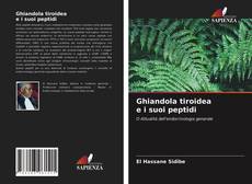 Ghiandola tiroidea e i suoi peptidi kitap kapağı