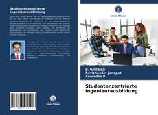 Bookcover of Studentenzentrierte Ingenieurausbildung