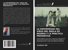 Buchcover von LA ENFERMEDAD DEL VIRUS DEL EBOLA EN NIGERIA Y LA PRÁCTICA PREVENTIVA