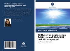 Capa do livro de Einfluss von organischen Additiven auf Stabilität und Wirkungsgrad 