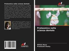 Bookcover of Proteomica nella scienza dentale