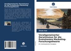 Обложка Verallgemeinerter Darwinismus für die Evolutionäre Marketing-Forschungstheorie