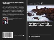 Capa do livro de Acción molecular de la obesidad en la microbiota 