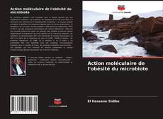 Borítókép a  Action moléculaire de l'obésité du microbiote - hoz