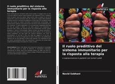 Bookcover of Il ruolo predittivo del sistema immunitario per la risposta alla terapia