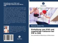 Einhaltung von IFAS und zugehörige Faktoren bei PW in SSA kitap kapağı