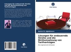 Capa do livro de Lösungen für andauernde Streiks und die Nichtumsetzung von Tarifverträgen 