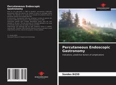 Percutaneous Endoscopic Gastronomy的封面