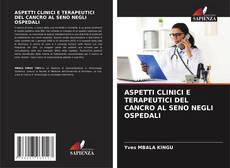 Copertina di ASPETTI CLINICI E TERAPEUTICI DEL CANCRO AL SENO NEGLI OSPEDALI