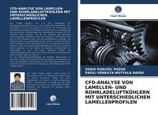 Copertina di CFD-ANALYSE VON LAMELLEN- UND ROHRLADELUFTKÜHLERN MIT UNTERSCHIEDLICHEN LAMELLENPROFILEN