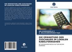 Portada del libro de DIE ERWARTUNG DER ZUSCHAUER IM LOKALEN KABELFERNSEHEN