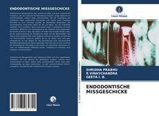 Portada del libro de ENDODONTISCHE MISSGESCHICKE