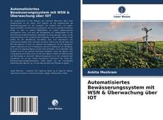 Portada del libro de Automatisiertes Bewässerungssystem mit WSN & Überwachung über IOT