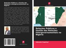 Buchcover von Relações Públicas e Gestão das Relações Intergovernamentais na Nigéria