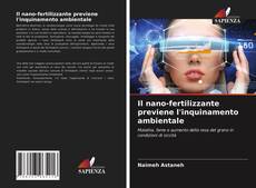 Copertina di Il nano-fertilizzante previene l'inquinamento ambientale