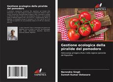 Gestione ecologica della piralide del pomodoro kitap kapağı