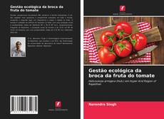 Buchcover von Gestão ecológica da broca da fruta do tomate