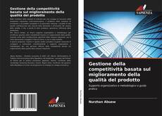 Gestione della competitività basata sul miglioramento della qualità del prodotto kitap kapağı