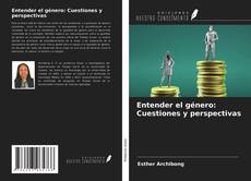 Borítókép a  Entender el género: Cuestiones y perspectivas - hoz