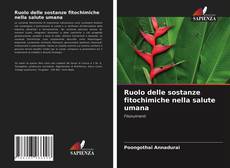 Bookcover of Ruolo delle sostanze fitochimiche nella salute umana