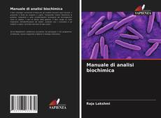 Couverture de Manuale di analisi biochimica