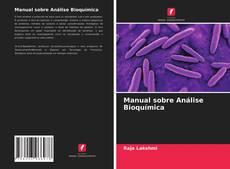 Manual sobre Análise Bioquímica kitap kapağı