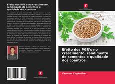 Efeito dos PGR's no crescimento, rendimento de sementes e qualidade dos coentros kitap kapağı