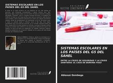 Bookcover of SISTEMAS ESCOLARES EN LOS PAÍSES DEL G5 DEL SAHEL