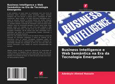 Couverture de Business Intelligence e Web Semântica na Era da Tecnologia Emergente
