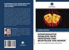 Capa do livro de KOMMUNIKATIVE PROBLEME BEIM VERSTEHEN UND BEURTEILEN VON HUMOR 