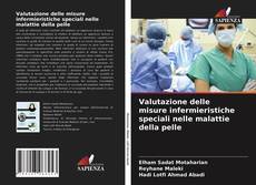 Bookcover of Valutazione delle misure infermieristiche speciali nelle malattie della pelle