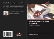 Couverture de Saggi riflessivi su pace e conflitti