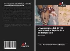 Buchcover von L'evoluzione dei diritti umani nella Repubblica di Bielorussia