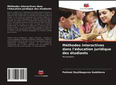 Buchcover von Méthodes interactives dans l'éducation juridique des étudiants