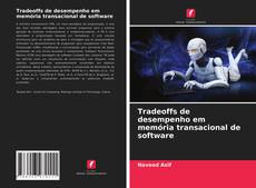 Bookcover of Tradeoffs de desempenho em memória transacional de software