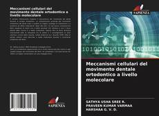 Meccanismi cellulari del movimento dentale ortodontico a livello molecolare kitap kapağı