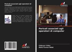 Pericoli associati agli operatori di computer的封面