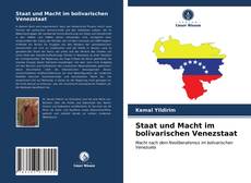 Copertina di Staat und Macht im bolivarischen Venezstaat