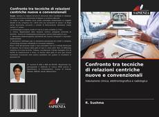 Bookcover of Confronto tra tecniche di relazioni centriche nuove e convenzionali