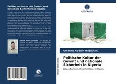 Copertina di Politische Kultur der Gewalt und nationale Sicherheit in Nigeria