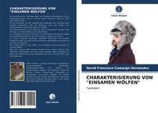 Buchcover von CHARAKTERISIERUNG VON "EINSAMEN WÖLFEN"