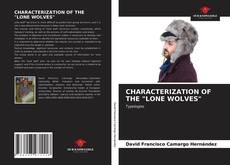 Portada del libro de CHARACTERIZATION OF THE "LONE WOLVES"