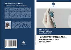 Buchcover von HUMANIMPFSTOFFSZENARIO: VERGANGENHEIT UND GEGENWART
