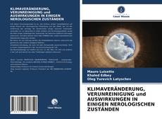 Bookcover of KLIMAVERÄNDERUNG, VERUNREINIGUNG und AUSWIRKUNGEN IN EINIGEN NEROLOGISCHEN ZUSTÄNDEN