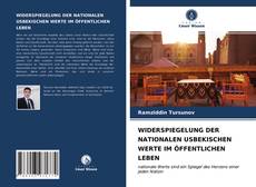 Copertina di WIDERSPIEGELUNG DER NATIONALEN USBEKISCHEN WERTE IM ÖFFENTLICHEN LEBEN